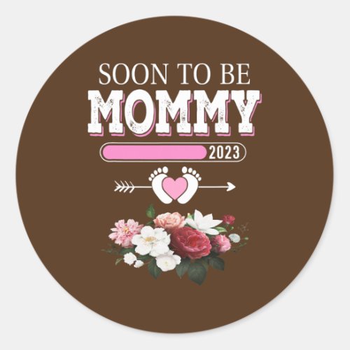 Soon To Be Mommy EST 2023 Floral Funny New Mom  Classic Round Sticker