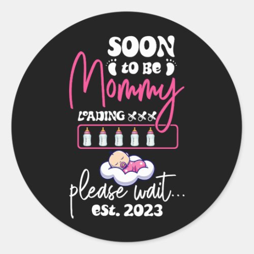 Soon To Be Mommy Est 2023 Pregnancy Announcement M Classic Round Sticker