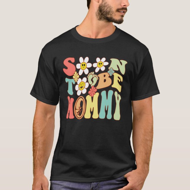 Soon To Be Mommy Groovy Motherhood T-Shirt (Front)