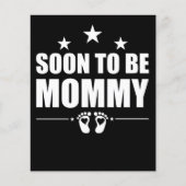Soon To Be Mommy Pregnancy Announcement Reveal Mom (Front)