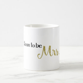 Soon to be Mrs. Mug