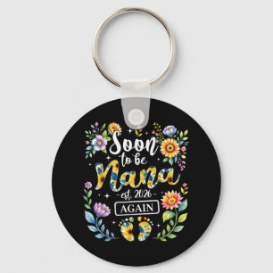 Soon To Be Nana Again Est 2026 New Grandma Floral Keychain