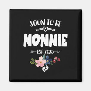Soon To Be Nonnie 2025 Mothers Day First Time Nonn Magnet