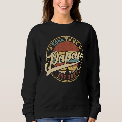 Soon To Be Papaw 2022 Promoted To Papaw Pregnancy  Sweatshirt