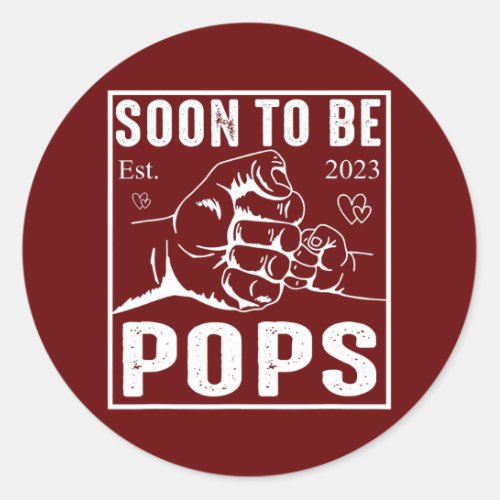 Soon to be Pops 2023 Fathers Day First Time Dad Classic Round Sticker