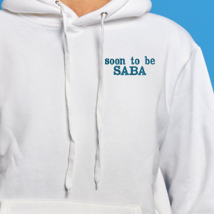 "Soon to be Saba" Surprise Jewish Grandpa Present Embroidered Hoodie