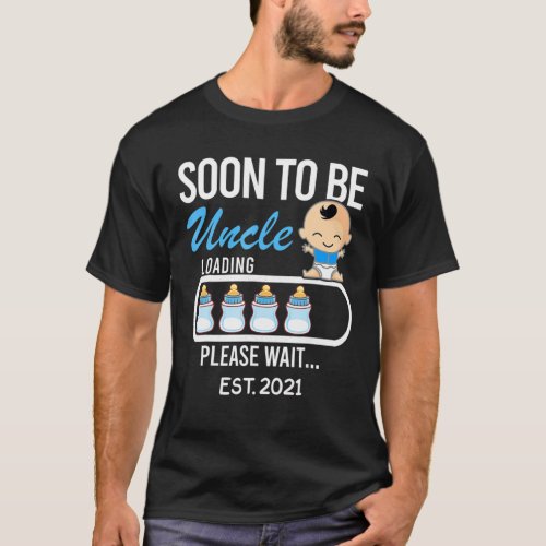 Soon To Be Uncle Loading Please Wait Gender Reveal T_Shirt
