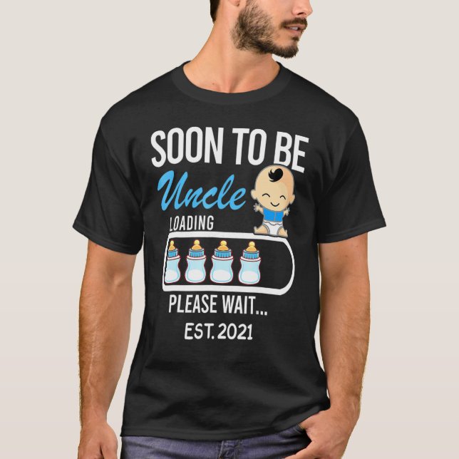 Soon To Be Uncle Loading Please Wait Gender Reveal T-Shirt (Front)