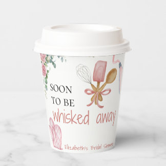 Soon to be whisked away bridal shower paper cup