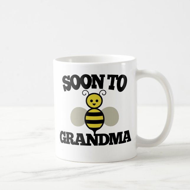 Soon to BEE Grandma Coffee Mug (Right)