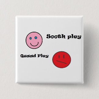 sooth pley quaad pley pinback button