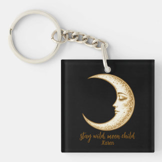 Soothing Crescent Moon Stay Wild, Moon Child Keychain