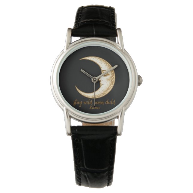 Soothing Crescent Moon Stay Wild, Moon Child Watch (Front)