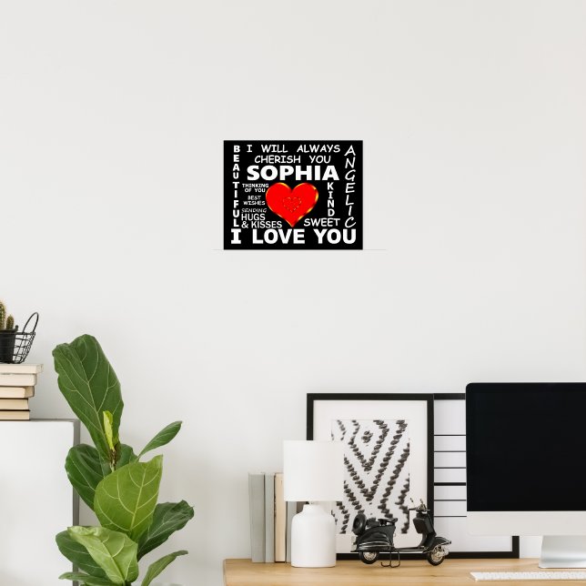 Sophia I Love You Poster | Zazzle