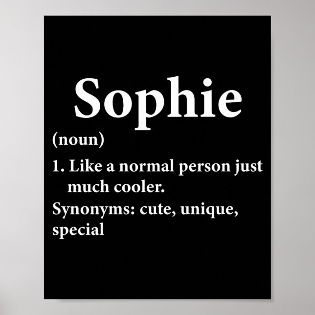 Sophie Name Definition Funny D  Poster (Front)