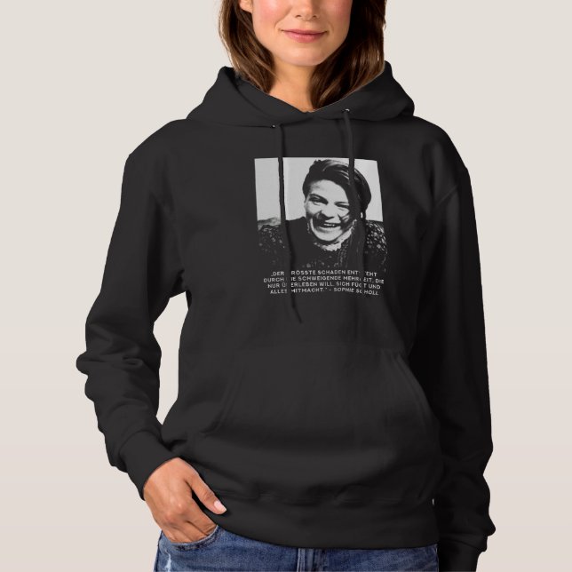 Sophie Scholl Freidenker For Peace And Freedom Hoodie (Front)