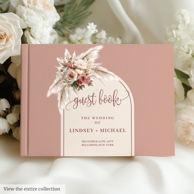 Sophisticated Dusty Pink Pampas Arch Roses Wedding Guest Book (Sophisticated Dusty Pink Pampas Arch Roses Wedding Guest Book)