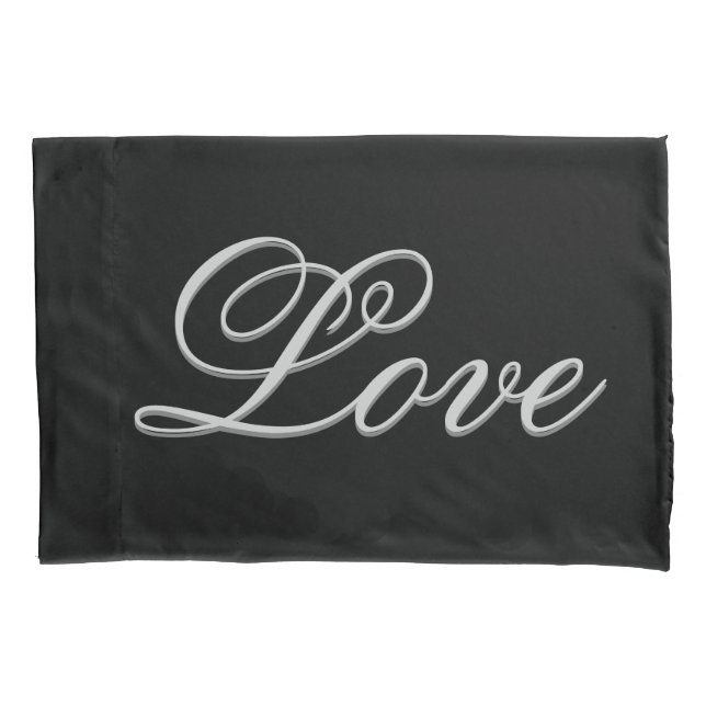 Sophisticated Grey Black Love Pillow Case (Front)