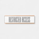 [ Thumbnail: Sophisticated "Restricted Access" Sign ]