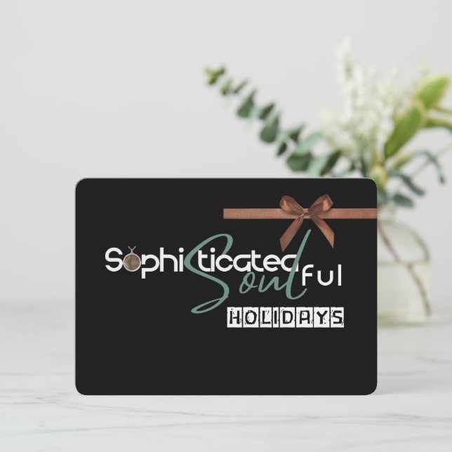 Sophisticated Soul    Holiday Card (Standing Front)