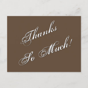 Sophisticated "Thanks So Much!" Postcard