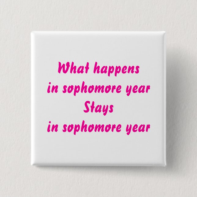 Sophomore Year Pinback Button (Front)