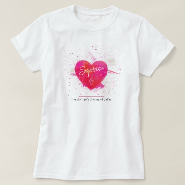 Soprano Musical Heart Singing Part T-Shirt (Design Front)