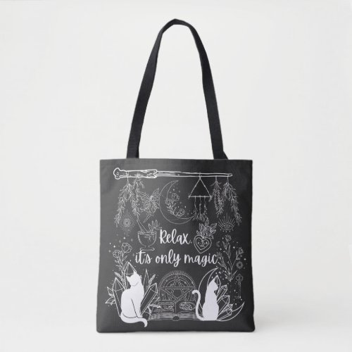 Sorcerers Serenity Relax Its Only Magic Design Tote Bag