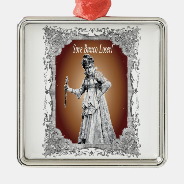 sore bunco loser metal ornament (Front)