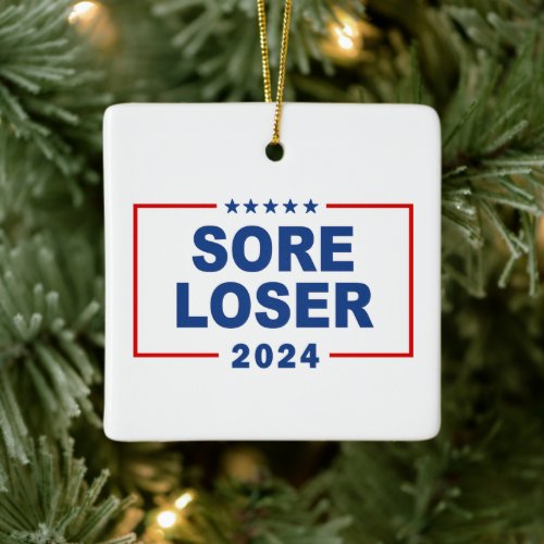 Sore Loser 2024 Ceramic Ornament