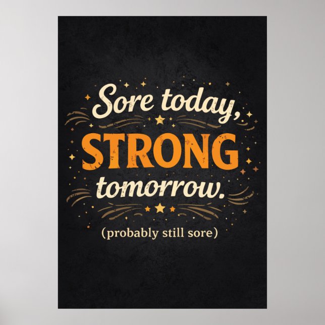 Sore Today Strong Tomorrow, Funny Gym Motivational Poster (Front)