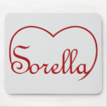 Sorella Italian Sister heart Red Mouse Pad