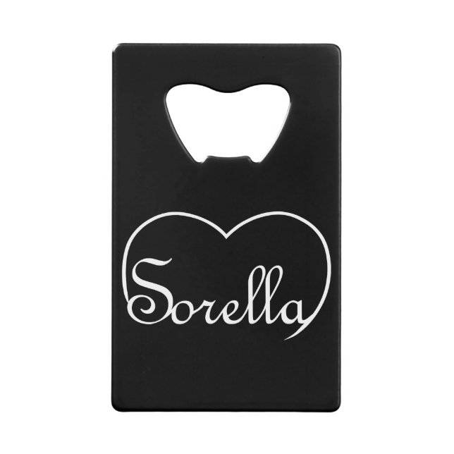 Sorella Italian Sister heart white Credit Card Bottle Opener (Front)