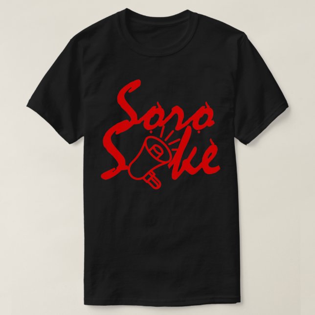Soro Soke Speak Louder  T-Shirt (Design Front)