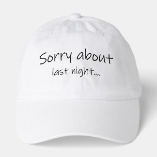 Sorry About Last Night Dad Hat