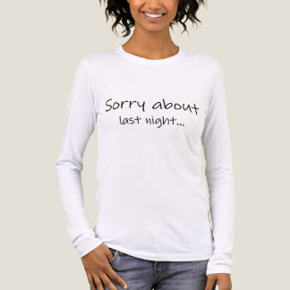 Sorry About Last Night Tri-Blend Long Sleeve Tee