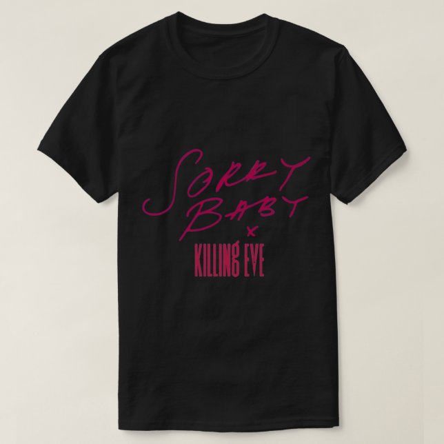 Sorry baby Fitted Scoop  T-Shirt (Design Front)