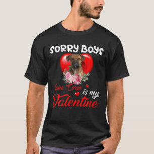 Sorry Boys Cane Corso Is My Valentine Cute Dog Mom T-Shirt
