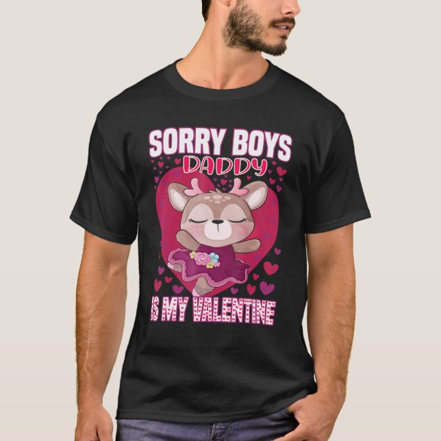 Sorry Boys Daddy Is My Valentine Cute Ballerine Fa T-Shirt (Front)