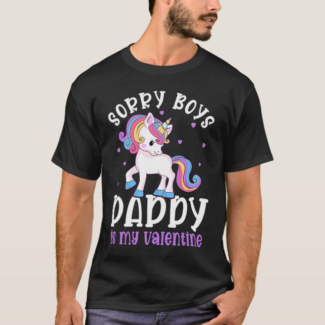Sorry Boys Daddy Is My Valentine Valentine's Day U T-Shirt (Front)