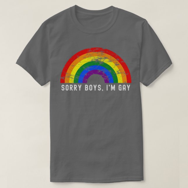Sorry Boys Im Gay Rainbow Lgbtq Pride Gay Rights M T-Shirt (Design Front)