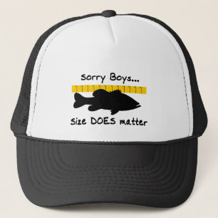 Sorry Boys.. Size does matter - funny bass fishing Trucker Hat