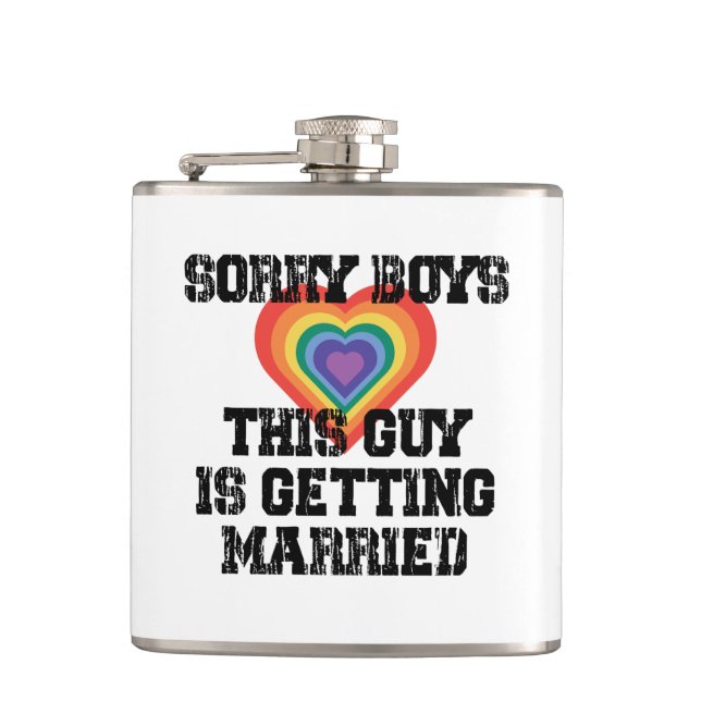 Sorry Boys This Guy Is Getting Married Gay  Flask (Front)