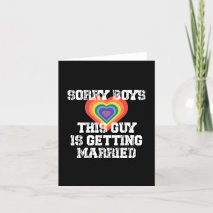 Sorry Boys This Guy Is Getting Married Gay Thank You Card
