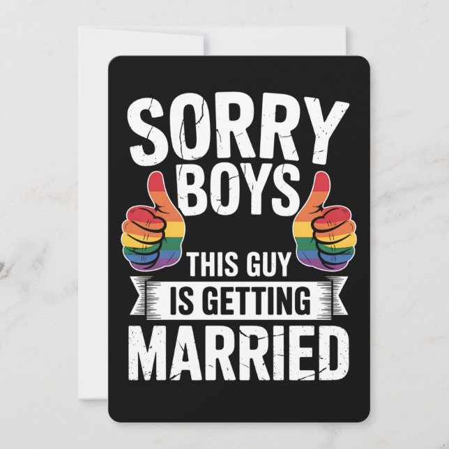 Sorry Boys This Guy Is Getting Married LGBTQ Pride Invitation (Front)