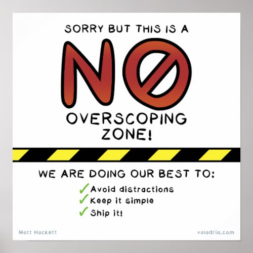 Sorry But This Is a NO Overscoping Zone Poster