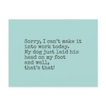 Sorry, can’t make it in today