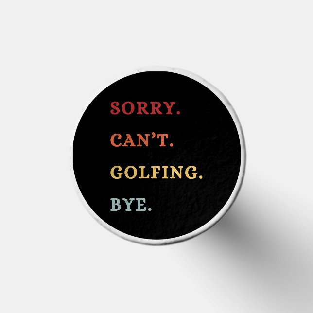 Sorry. Can't. Golfing. Bye. -  Cool Retro Golfer  Golf Tees (Top)