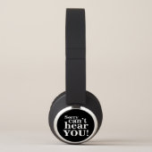 Sorry can't hear YOU! black white headphones (Left)