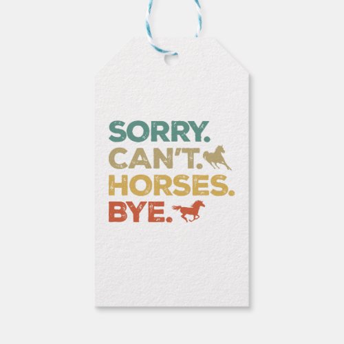 Sorry Cant Horses Bye Gift Tags